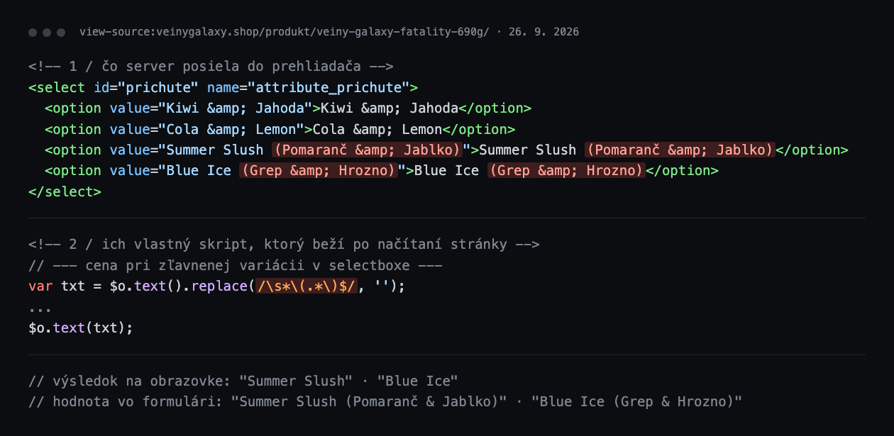 Výrez zo zdrojového kódu produktovej stránky FATALITY, stiahnutý 26. 9. 2026. Hore výber príchutí tak, ako ho posiela server; dole riadok ich skriptu s regulárnym výrazom, ktorý text v zátvorke odstráni. Riadky sú zalomené a skrátené pre čitateľnosť, názvy príchutí a kód sú bez zmien.